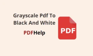 Grayscale Pdf To Black And White