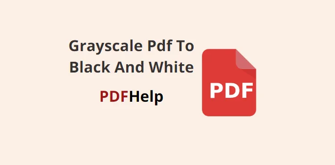 Grayscale Pdf To Black And White