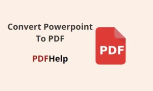 How To Convert Powerpoint To Pdf