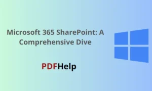 Microsoft 365 SharePoint A Comprehensive Dive